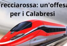 Frecciarossa in Calabria “Uno schiaffo alla dignità dei Calabresi”